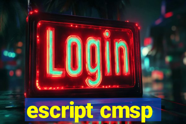 escript cmsp